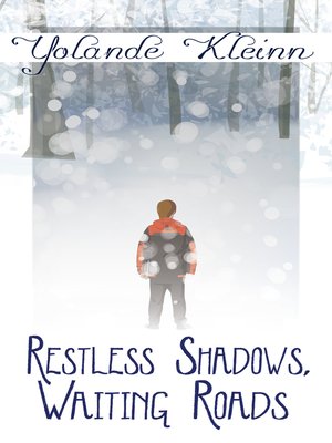 cover image of Restless Shadows, Waiting Roads